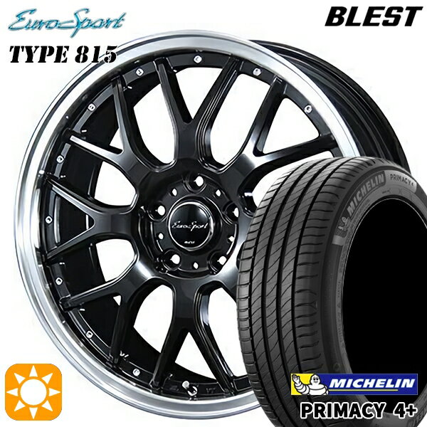 【取付対象】205/50R17 93W XL ミシュラン プライマシー4プラス BLEST ユーロスポーツ タイプ815 グロスブラック 17インチ 7.0J 5H114.3 サマータイヤホイールセット