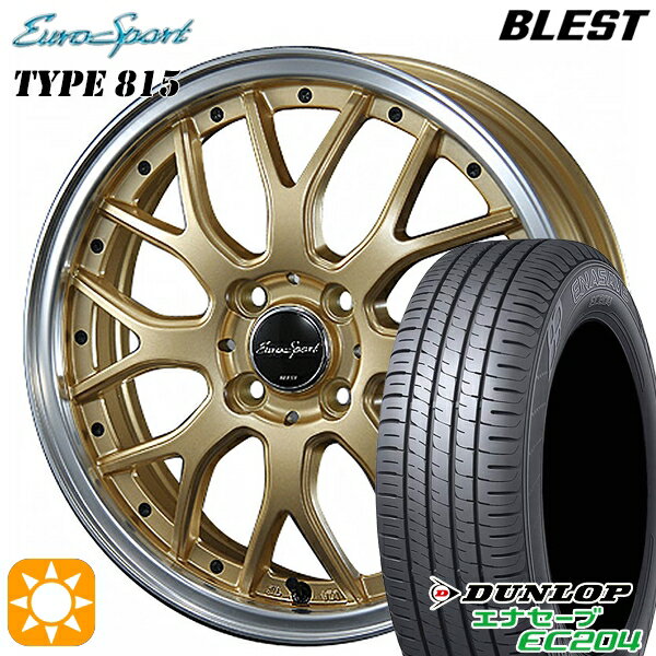 【取付対象】165/50R15 76V XL ダンロップ エナセーブ EC204 BLEST ユーロスポーツ タイプ815 セミグロスゴールド 15インチ 5.0J 4H100 サマータイヤホイールセット