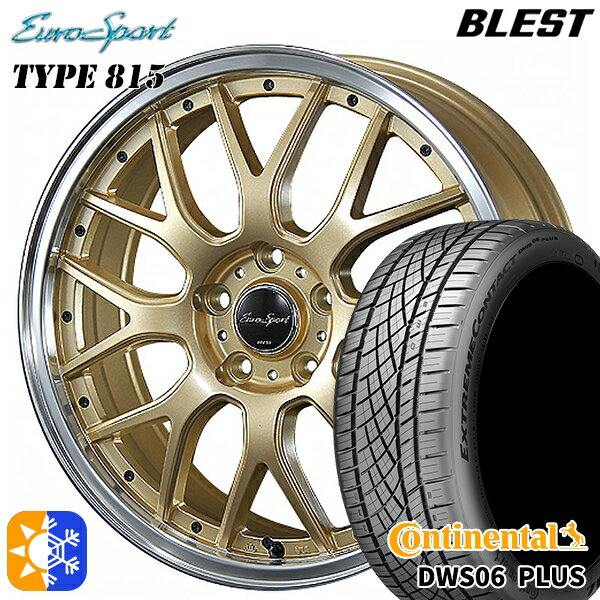 225/40R18 92Y XL コンチネンタル DWS06+ BLEST ユーロスポーツ タイプ815 セミグロスゴールド 18インチ 7.0J 5H114.3 オールシーズンタイヤホイールセット