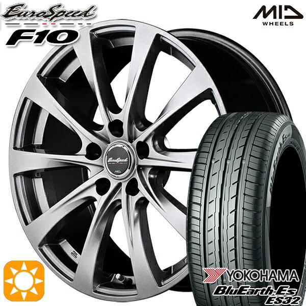 【取付対象】リーフ ノア 205/55R16 91V ヨコハマ ブルーアース ES32 MID ユーロスピード F10 メタリックグレー 16インチ 6.5J 5H114.3 サマータイヤホイールセット