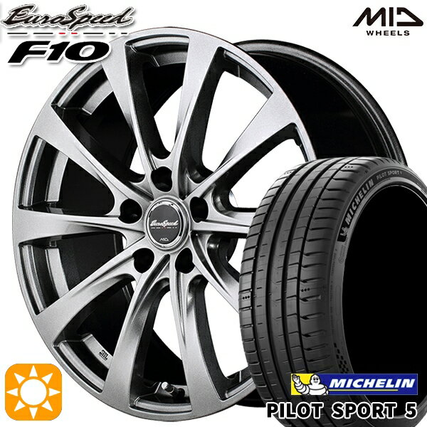 【取付対象】215/55R17 98Y XL ミシュラン パイロットスポーツ5 MID ユーロスピード F10 メタリックグレー 17インチ 7.0J 5H114.3 サマータイヤホイールセット