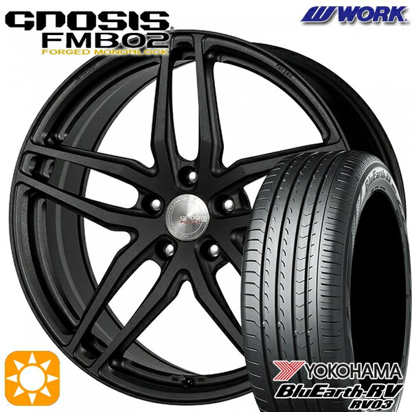 【取付対象】225/40R19 93W XL ヨコハマ ブルーアース RV03 WORK グノーシス FMB02 ブラックアノダイズド 19インチ 8.0J 5H114.3 サマータイヤホイールセット