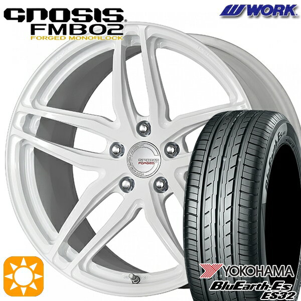 【取付対象】225/35R19 84W ヨコハマ ブルーアース ES32 WORK グノーシス FMB02 ペイント/ホワイト 19インチ 8.0J 5H114.3 サマータイヤホイールセット