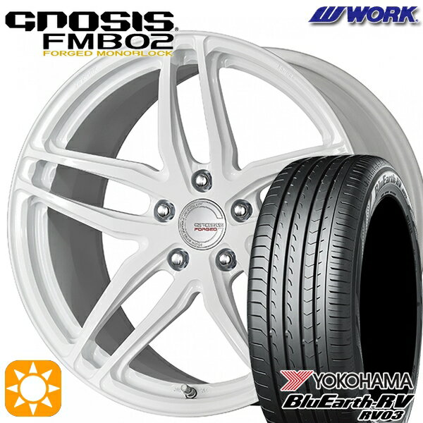 【取付対象】225/40R19 93W XL ヨコハマ ブルーアース RV03 WORK グノーシス FMB02 ペイント/ホワイト 19インチ 8.0J 5H114.3 サマータイヤホイールセット