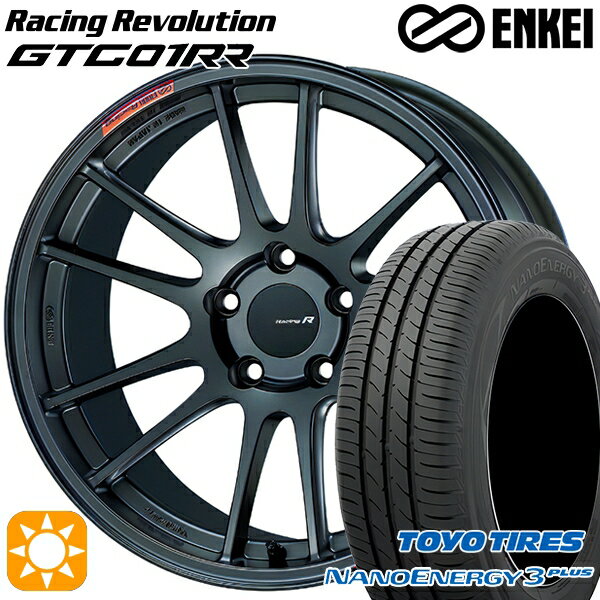 【取付対象】215/40R18 85W トーヨー ナノエナジー3プラス ENKEI エンケイ レーシングレボリューション GTC01RR マットダークガンメタリック 18インチ 7.5J 5H114.3 サマータイヤホイールセット