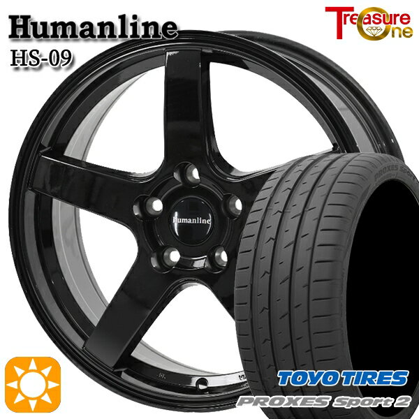 【取付対象】225/45R18 95Y XL トーヨー プロクセススポーツ2 トレジャーワン ヒューマンライン HS09 ブラック 18インチ 7.0J 5H114.3 サマータイヤホイールセット