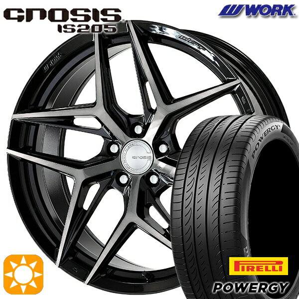 【取付対象】225/40R19 93W XL ピレリ パワジー WORK グノーシス IS205 トランスグレークリア 19インチ 8.0J 5H114.3 サマータイヤホイールセット