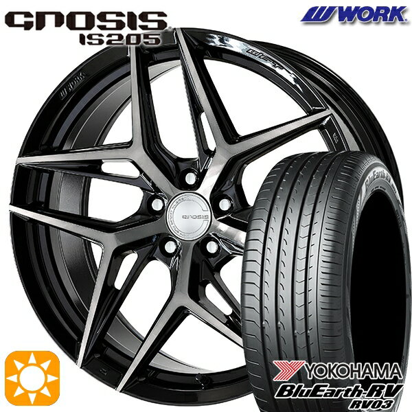 【取付対象】225/45R19 96W XL ヨコハマ ブルーアース RV03 WORK グノーシス IS205 トランスグレークリア 19インチ 8.0J 5H114.3 サマータイヤホイールセット