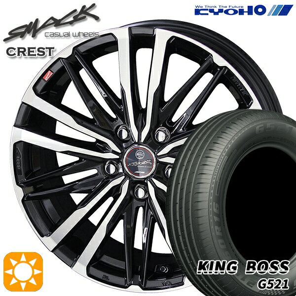 【取付対象】215/60R16 95V キングボス G521 KYOHO スマック クレスト 16インチ 6.5J 5H114.3 サマータイヤホイールセット
