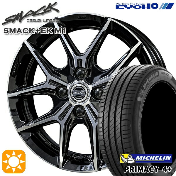 【取付対象】マツダ2 ノート 205/45R17 88W XL ミシュラン プライマシー4プラス KYOHO スマック +EK M1 17インチ 6.0J 4H100 +40/+50 サマータイヤホイールセット