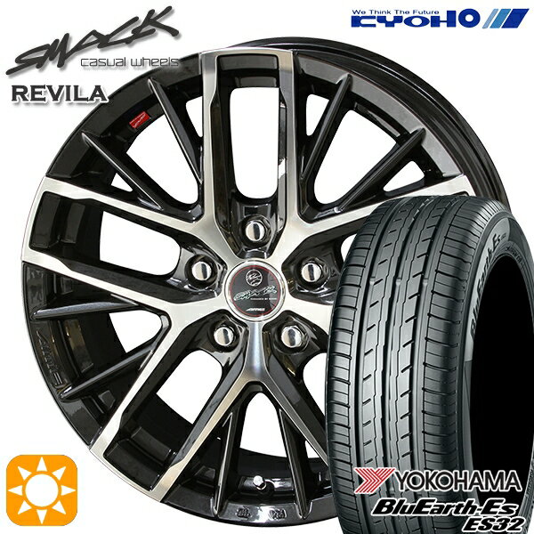 【取付対象】205/65R15 94H ヨコハマ ブルーアース ES32 KYOHO スマック レヴィラ 15インチ 6.0J 5H114.3 サマータイヤホイールセット