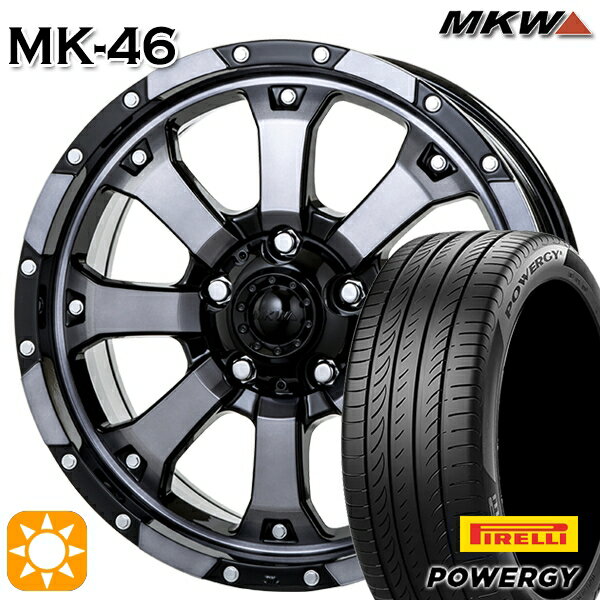 【取付対象】205/60R16 92H ピレリ パワジー MKW MK-46 ダイヤカットグラファイトクリア 16インチ 7.0J 5H114.3 サマータイヤホイールセット