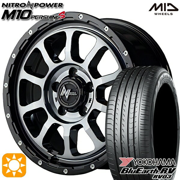 【取付対象】エルグランド クロスロード 215/65R16 98H ヨコハマ ブルーアース RV03 MID ナイトロパワー M10パーシングS ブラック/DCマシニング/ブラッククリア 16インチ 7.0J 5H114.3 サマータイヤホイールセット