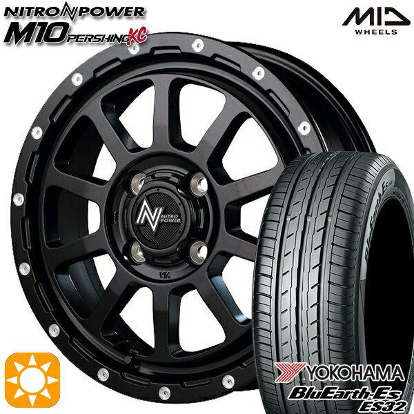 【取付対象】165/50R15 73V ヨコハマ ブルーアース ES32 MID ナイトロパワー M10パーシングKC セミグロスブラック/マシニング 15インチ 5.0J 4H100 サマータイヤホイールセット