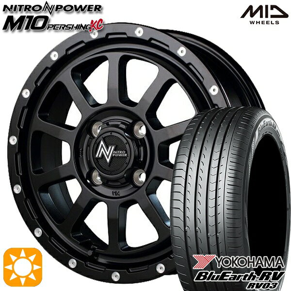 【取付対象】エブリィワゴン 165/60R14 75H ヨコハマ ブルーアース RV03 MID ナイトロパワー M10パーシングKC セミグロスブラック/マシニング 14インチ 4.5J 4H100 サマータイヤホイールセット