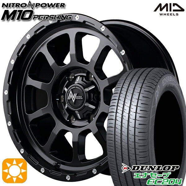 【取付対象】ヴェゼル オデッセイ 215/60R16 95H ダンロップ エナセーブ EC204 MID ナイトロパワー M10パーシングS セミグロスブラック/マシニング 16インチ 7.0J 5H114.3 サマータイヤホイールセット