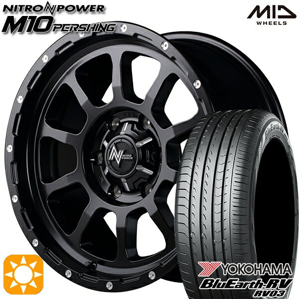 【取付対象】C-HR カローラクロス 215/60R17 96H ヨコハマ ブルーアース RV03 MID ナイトロパワー M10パーシングS セミグロスブラック/マシニング 17インチ 7.0J 5H114.3 サマータイヤホイールセット