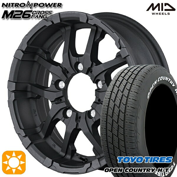 【取付対象】215/70R16 100H トーヨー オープンカントリー H/T2 WL MID ナイトロパワー M26 クロスファング ブラストブラック 16インチ 5.5J 5H139.7 サマータイヤホイールセット