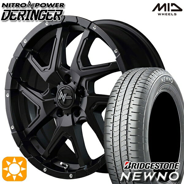 【取付対象】215/60R16 95H ブリヂストン ニューノ MID ナイトロパワー デリンジャー セミグロスブラック/フランジピアスドリルド 16インチ 7.0J 5H114.3 サマータイヤホイールセット