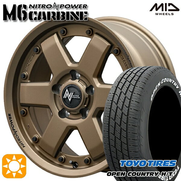 【取付対象】215/70R16 100H トーヨー オープンカントリー H/T2 WL MID ナイトロパワー M6 カービン ダークブロンズ 16インチ 7.0J 5H114.3 サマータイヤホイールセット