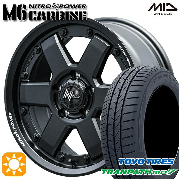 【取付対象】215/60R16 95H トーヨー トランパス mp7 MID ナイトロパワー M6 カービン ガンブラック 16インチ 7.0J 5H114.3 サマータイヤホイールセット