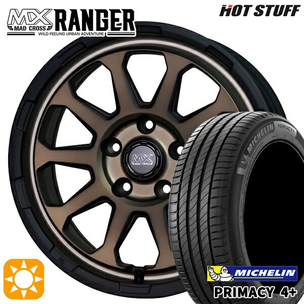 【取付対象】215/50R17 95W XL ミシュラン プライマシー4プラス ホットスタッフ マッドクロス レンジャー マットブロンズ 17インチ 7.0J 5H114.3 サマータイヤホイールセット