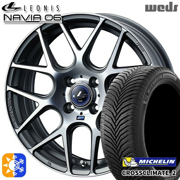 スイフト 215/40R17 87W XL ミシュラン クロスクライメート2 Weds ウェッズ レオニス ナヴィア06 MGMC (マットガンメタマシニングカット) 17インチ 6.5J 4H100 オールシーズンタイヤホイールセット