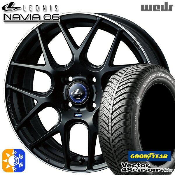 165/60R15 77H グッドイヤー ベクター フォーシーズンズ Weds ウェッズ レオニス ナヴィア06 15インチ 4.5J 4H100 MBP (マットブラックリムポリッシュ) オールシーズンタイヤホイールセット