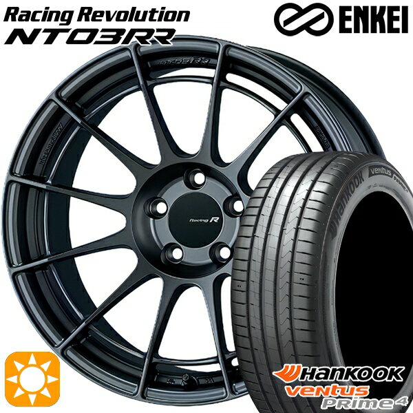 【取付対象】215/45R17 91W XL ハンコック veNtus PRime4 K135 ENKEI エンケイ レーシングレボリューション NT03RR マットダークガンメタリック 17インチ 7.0J 5H114.3 サマータイヤホイールセット