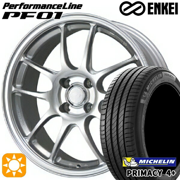 【取付対象】205/45R17 88W XL ミシュラン プライマシー4プラス ENKEI エンケイ パフォーマンスライン PF01 スパークルシルバー 17インチ 7.0J 4H100 サマータイヤホイールセット