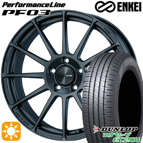 【取付対象】215/45R18 93W XL ダンロップ エナセーブ EC204 ENKEI エンケイ パフォーマンスライン PF03 マットダークガンメタリック 18インチ 7.0J 5H114.3 サマータイヤホイールセット