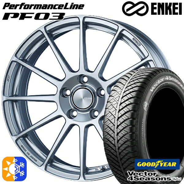 225/40R18 92H XL グッドイヤー ベクター フォーシーズンズ ENKEI エンケイ パフォーマンスライン PF03 18インチ 7.5J 5H114.3 スパークルシルバー オールシーズンタイヤホイールセット