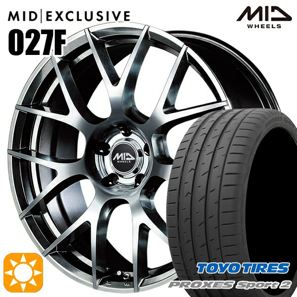 【最大2,000円OFFクーポン】225/45R18 95Y XL トーヨー プロクセススポーツ2 MID RMP 027F ハイパーメタルコート/ミラーカット 18インチ 8.0J 5H114.3 サマータイヤホイールセット