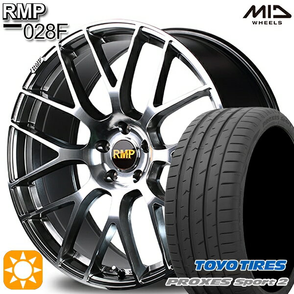 【最大2,000円OFFクーポン】225/40R19 93Y XL トーヨー プロクセススポーツ2 MID RMP 028F ハイパーメタルコート/ミラーカット 19インチ 8.0J 5H114.3 サマータイヤホイールセット