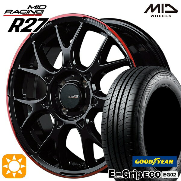 【取付対象】N-BOX 165/50R16 75V グッドイヤー エフィシェントグリップ EG02 MID RMPレーシング R27 ブラック/リムレッドライン 16インチ 5.0J 4H100 サマータイヤホイールセット