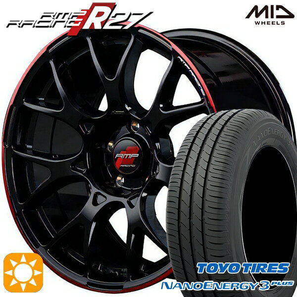 【最大2,000円OFFクーポン】215/40R18 85W トーヨー ナノエナジー3プラス MID RMPレーシング R27 ブラック/リムレッドライン 18インチ 7.5J 5H100 サマータイヤホイールセット