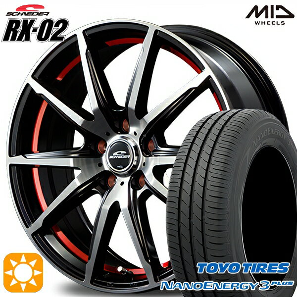 【取付対象】205/65R15 94H トーヨー ナノエナジー3プラス MID シュナイダー RX02 ブラックポリッシュ/アンダーカットレッド 15インチ 6.0J 5H114.3 サマータイヤホイールセット