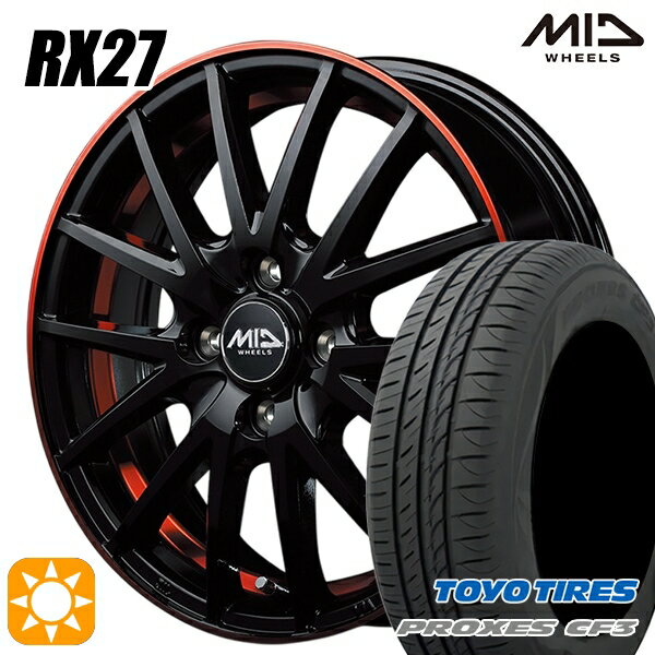 【取付対象】フィット アクア 185/60R15 84H トーヨー プロクセス CF3 MID シュナイダー RX27 ブラック/リム＆アンダーカットポリッシュ＋レッドクリア 15インチ 5.5J 4H100 サマータイヤホイールセット