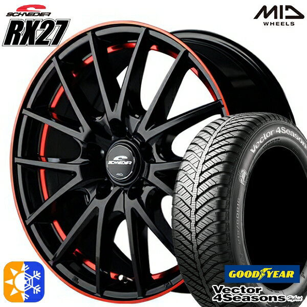 アイシス ノア 215/45R17 91H XL グッドイヤー ベクター フォーシーズンズ MID シュナイダー RX27 17インチ 7.0J 5H114.3 ブラック/リム＆アンダーカットポリッシュ＋レッドクリア— オールシーズンタイヤホイールセット