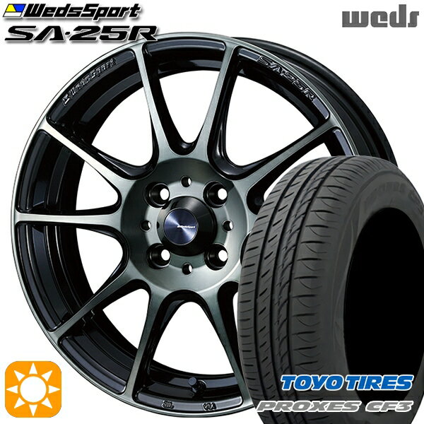 【取付対象】165/65R15 81H トーヨー プロクセス CF3 Weds ウェッズスポーツ SA25R WBC (ウォースブラッククリアー) 15インチ 5.0J 4H100 サマータイヤホイールセット
