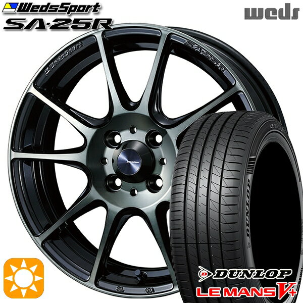 【取付対象】195/45R16 80W ダンロップ ルマン5+ Weds ウェッズスポーツ SA25R WBC (ウォースブラッククリアー) 16インチ 6.5J 4H100 サマータイヤホイールセット