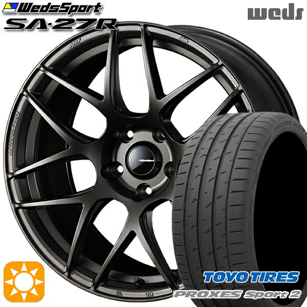 【取付対象】225/40R18 92Y XL トーヨー プロクセススポーツ2 Weds ウェッズスポーツ SA27R EJ-BRONZE（EJプロンズ） 18インチ 7.5J 5H114.3 サマータイヤホイールセット
