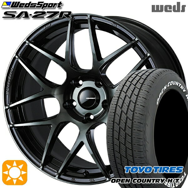 【取付対象】デリカD5 アウトランダー 225/55R18 98H トーヨー オープンカントリー H/T2 WL Weds ウェッズスポーツ SA27R WBC（ウォースブラッククリアー） 18インチ 7.5J 5H114.3 サマータイヤホイールセット
