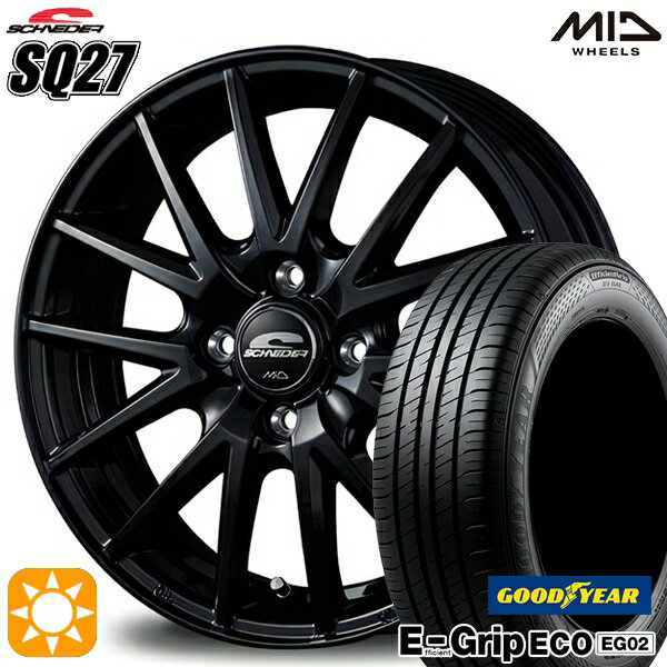 【取付対象】155/65R13 73S グッドイヤー エフィシェントグリップ エコ EG02 MID シュナイダー SQ27 メタリックブラック 13インチ 4.0J 4H100 サマータイヤホイールセット