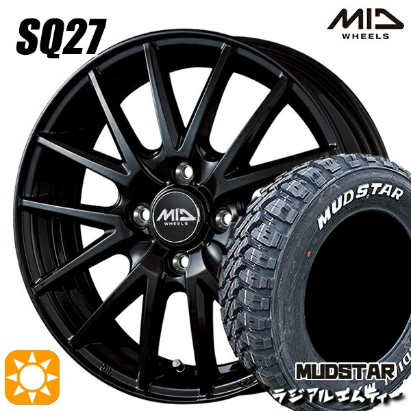 【取付対象】155/65R13 73S マッドスター ラジアル M/T ホワイトレター MID シュナイダー SQ27 メタリックブラック 13インチ 4.0J 4H100 サマータイヤホイールセット