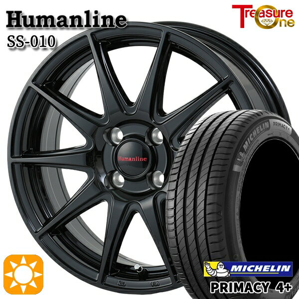 【取付対象】205/45R17 88W XL ミシュラン プライマシー4プラス トレジャーワン ヒューマンライン SS010 ブラック 17インチ 6.0J 4H100 +40/+50 サマータイヤホイールセット