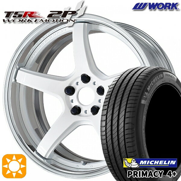 【取付対象】225/45R18 95W XL ミシュラン プライマシー4プラス WORK エモーション T5R 2P ホワイト 18インチ 7.0J 5H114.3 サマータイヤホイールセット