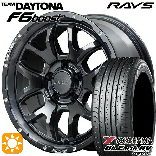 【取付対象】215/45R17 91W XL ヨコハマ ブルーアース RV03 RAYS レイズ チームデイトナ F6 Boost N1 17インチ 7.0J 5H114.3 サマータイヤホイールセット