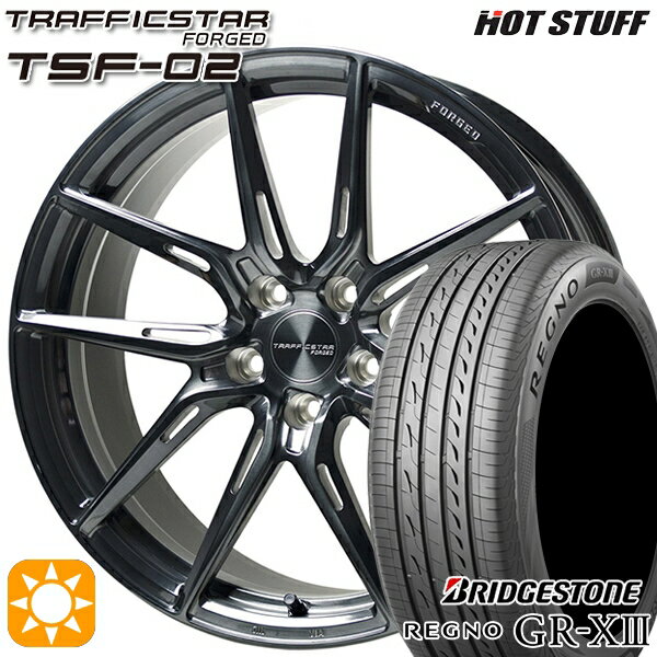 【取付対象】ハリアー アウトランダー 245/40R20 95W ブリヂストン レグノ GR-X3 HotStuff トラフィックスターフォージド TSF-02 ブラッシュド/ブラッククリア 20インチ 8.5J 5H114.3 サマータイヤホイールセット