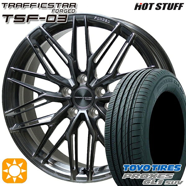 【取付対象】245/40R20 99W トーヨー プロクセス CL1 SUV HotStuff トラフィックスターフォージド TSF-03 ブラッシュド/ブラッククリア 20インチ 8.5J 5H114.3 サマータイヤホイールセット